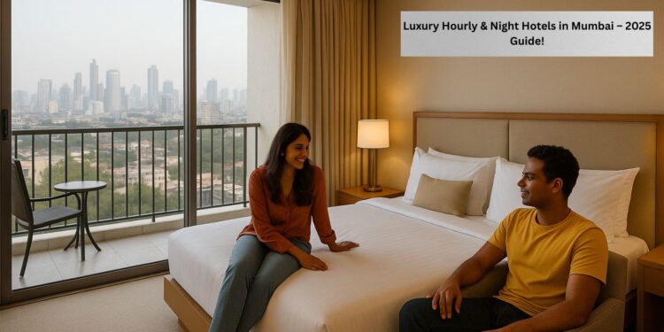 Hourly & Overnight Hotels in Mumbai